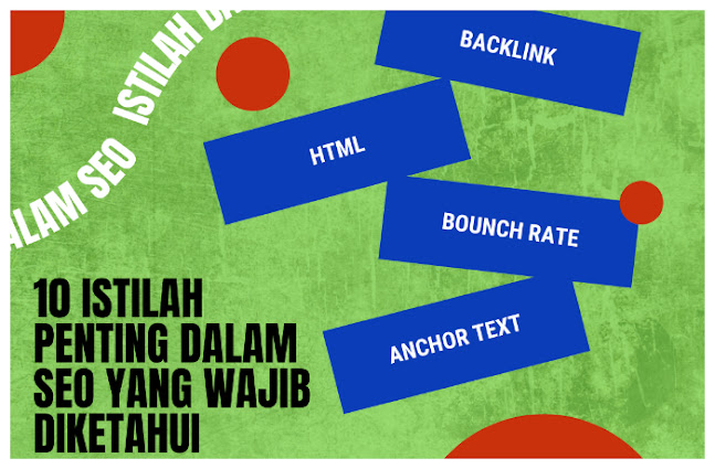 Belajar SEO, 10 Istilah Penting dalam SEO yang Wajib Diketahui Belajar SEO, 10 Istilah Penting dalam SEO yang Wajib Diketahui